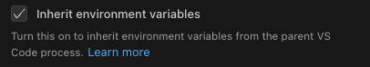 Inherit environment variables checkbox